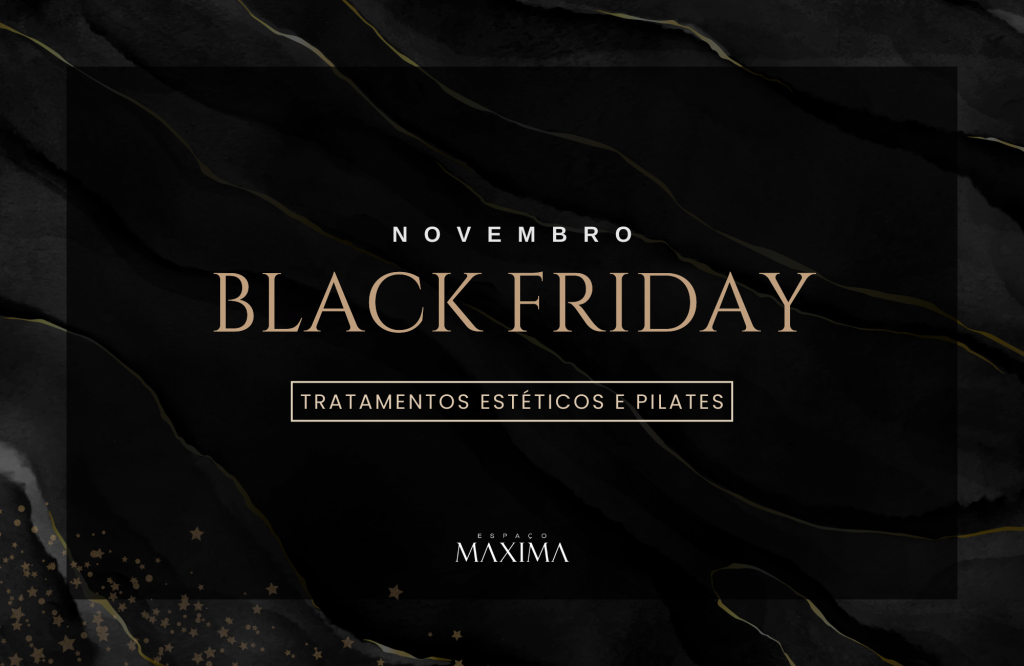 promoção black friday para tratamentos estéticos e pilates
